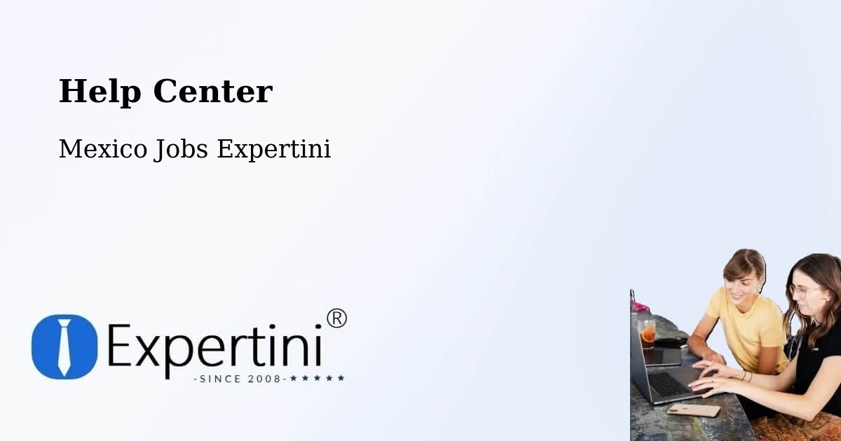 Help Center – El Limar - Mexico Jobs Expertini